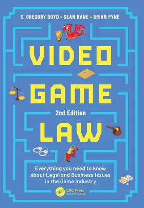 Boyd / Pyne / Kane |  Video Game Law | Buch |  Sack Fachmedien