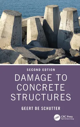 De Schutter | Damage to Concrete Structures | Buch | 978-1-032-91181-6 | www.sack.de