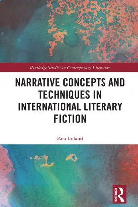 Ireland |  Narrative Concepts and Techniques in International Literary Fiction | Buch |  Sack Fachmedien