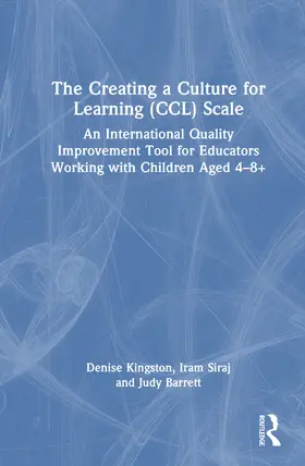 Kingston / Siraj / Barrett |  The Creating a Culture for Learning (CCL) Scale | Buch |  Sack Fachmedien