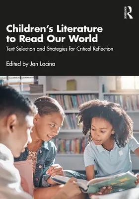 Lacina |  Children's Literature to Read Our World | Buch |  Sack Fachmedien
