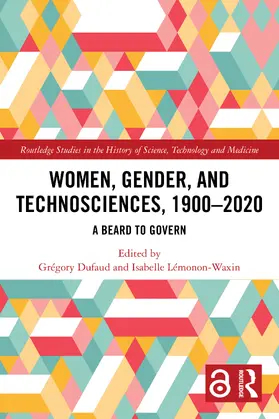 Dufaud / Lémonon-Waxin | Women, Gender, and Technosciences, 1900-2020 | Buch | 978-1-032-91323-0 | www.sack.de