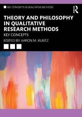 Kuntz |  Theory and Philosophy in Qualitative Research Methods | Buch |  Sack Fachmedien