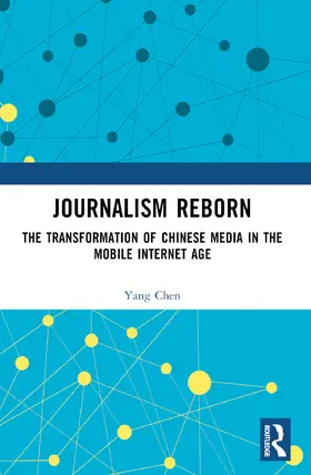 Chen |  Journalism Reborn | Buch |  Sack Fachmedien