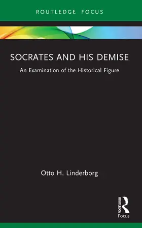Linderborg |  Socrates and his Demise | Buch |  Sack Fachmedien