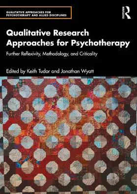 Tudor / Wyatt |  Qualitative Research Approaches for Psychotherapy | Buch |  Sack Fachmedien