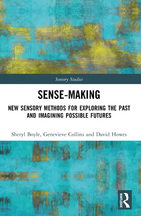 Boyle / Collins / Howes |  Sense-Making | Buch |  Sack Fachmedien