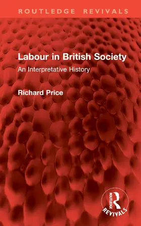 Price |  Labour in British Society | Buch |  Sack Fachmedien