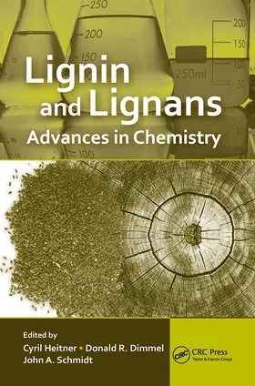 Heitner / Dimmel / Schmidt |  Lignin and Lignans | Buch |  Sack Fachmedien