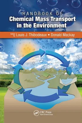 Thibodeaux / Mackay |  Handbook of Chemical Mass Transport in the Environment | Buch |  Sack Fachmedien