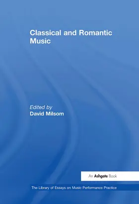 Milsom |  Classical and Romantic Music | Buch |  Sack Fachmedien