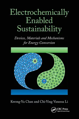 Chan / Li |  Electrochemically Enabled Sustainability | Buch |  Sack Fachmedien