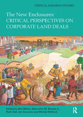 White / Borras Jr. / Hall |  The New Enclosures: Critical Perspectives on Corporate Land Deals | Buch |  Sack Fachmedien