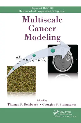 Deisboeck / Stamatakos | Multiscale Cancer Modeling | Buch | 978-1-032-91924-9 | sack.de