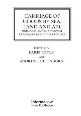 Soyer / Tettenborn |  Carriage of Goods by Sea, Land and Air | Buch |  Sack Fachmedien