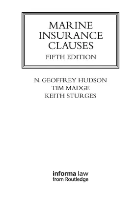 Hudson / Madge / Sturges |  Marine Insurance Clauses | Buch |  Sack Fachmedien