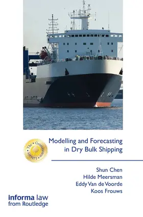 Chen / Meersman / Van de Voorde |  Modelling and Forecasting in Dry Bulk Shipping | Buch |  Sack Fachmedien