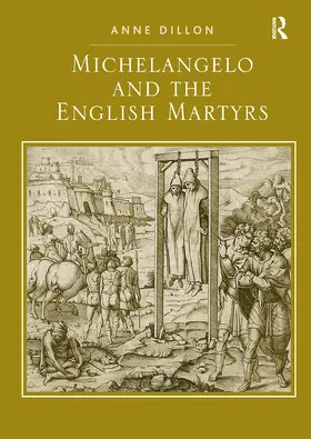 Dillon |  Michelangelo and the English Martyrs | Buch |  Sack Fachmedien