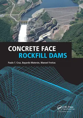 Cruz / Materon / Freitas Jr. |  Concrete Face Rockfill Dams | Buch |  Sack Fachmedien