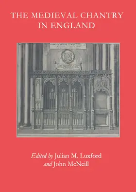 Luxford |  The Medieval Chantry in England | Buch |  Sack Fachmedien