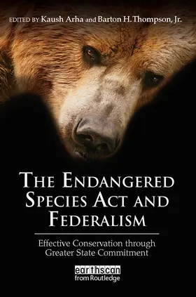 Arha / Thompson Jr. |  The Endangered Species Act and Federalism | Buch |  Sack Fachmedien