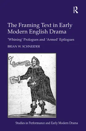 Schneider | The Framing Text in Early Modern English Drama | Buch | 978-1-032-92190-7 | www.sack.de