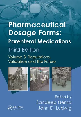 Nema / Ludwig |  Pharmaceutical Dosage Forms - Parenteral Medications | Buch |  Sack Fachmedien