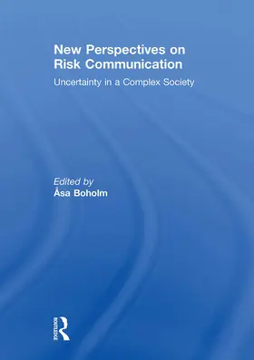 Boholm | New Perspectives on Risk Communication | Buch | 978-1-032-92247-8 | www.sack.de