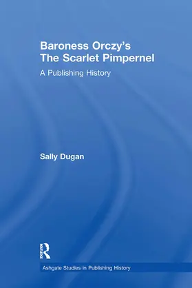 Dugan | Baroness Orczy's The Scarlet Pimpernel | Buch | 978-1-032-92248-5 | www.sack.de
