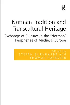 Burkhardt / Foerster |  Norman Tradition and Transcultural Heritage | Buch |  Sack Fachmedien