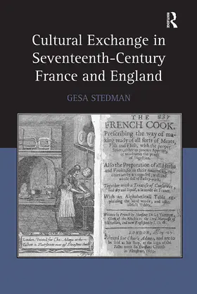 Stedman |  Cultural Exchange in Seventeenth-Century France and England | Buch |  Sack Fachmedien