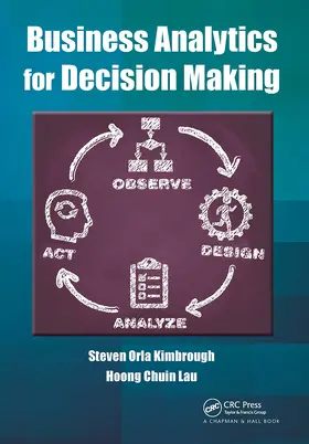 Kimbrough / Lau |  Business Analytics for Decision Making | Buch |  Sack Fachmedien