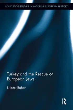 Bahar |  Turkey and the Rescue of European Jews | Buch |  Sack Fachmedien