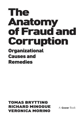 Minogue / Brytting / Morino |  The Anatomy of Fraud and Corruption | Buch |  Sack Fachmedien