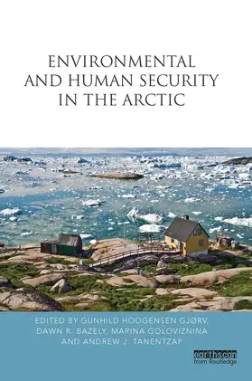 Tanentzap / Hoogensen Gjørv / Bazely |  Environmental and Human Security in the Arctic | Buch |  Sack Fachmedien