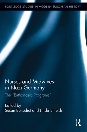 Benedict / Shields | Nurses and Midwives in Nazi Germany | Buch | 978-1-032-92376-5 | sack.de