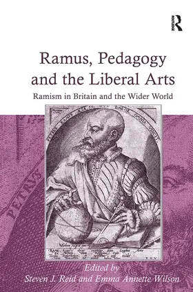 Wilson / Reid |  Ramus, Pedagogy and the Liberal Arts | Buch |  Sack Fachmedien