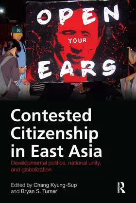 Chang / Turner | Contested Citizenship in East Asia | Buch | 978-1-032-92438-0 | www.sack.de