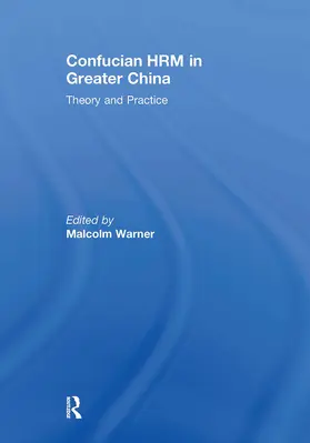 Warner |  Confucian HRM in Greater China | Buch |  Sack Fachmedien