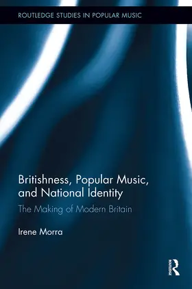 Morra | Britishness, Popular Music, and National Identity | Buch | 978-1-032-92502-8 | www.sack.de