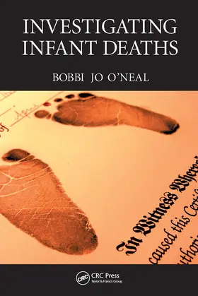 O'Neal |  Investigating Infant Deaths | Buch |  Sack Fachmedien