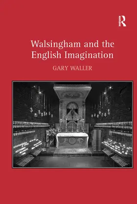 Waller | Walsingham and the English Imagination | Buch | 978-1-032-92523-3 | www.sack.de