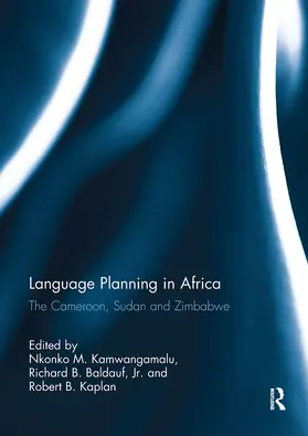 Kamwangamalu / Baldauf Jr. / Kaplan | Language Planning in Africa | Buch | 978-1-032-92529-5 | www.sack.de