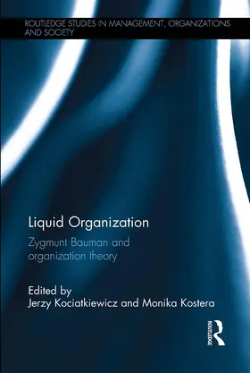 Kociatkiewicz / Kostera | Liquid Organization | Buch | 978-1-032-92551-6 | www.sack.de