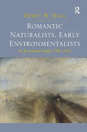 Hall | Romantic Naturalists, Early Environmentalists | Buch | 978-1-032-92589-9 | www.sack.de