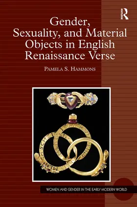 Hammons | Gender, Sexuality, and Material Objects in English Renaissance Verse | Buch | 978-1-032-92599-8 | www.sack.de