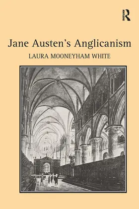 White | Jane Austen's Anglicanism | Buch | 978-1-032-92654-4 | www.sack.de