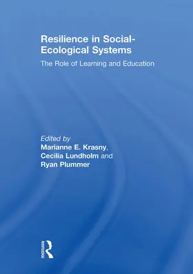 Krasny / Lundholm / Plummer |  Resilience in Social-Ecological Systems | Buch |  Sack Fachmedien