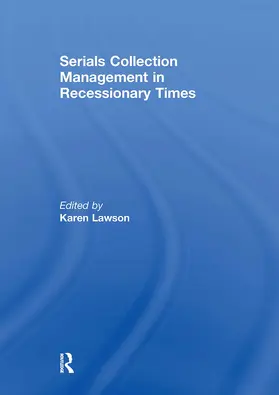 Lawson |  Serials Collection Management in Recessionary Times | Buch |  Sack Fachmedien
