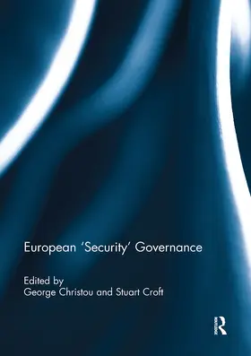 Christou / Croft |  European 'Security' Governance | Buch |  Sack Fachmedien